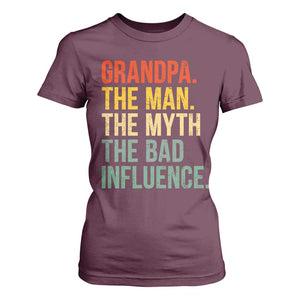 Funny Grandpa T Shirt For Women Retro Man Myth Bad Influence Best Funny Fathers Day TS10 Maroon Print Your Wear