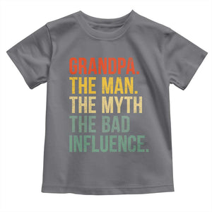 Funny Grandpa Toddler T Shirt Retro Man Myth Bad Influence Best Funny Fathers Day TS10 Charcoal Print Your Wear