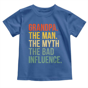 Funny Grandpa Toddler T Shirt Retro Man Myth Bad Influence Best Funny Fathers Day TS10 Royal Blue Print Your Wear