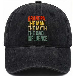 Funny Grandpa Washed Cotton Baseball Cap Retro Man Myth Bad Influence Best Funny Fathers Day TS10 Print Your Wear
