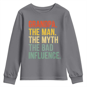 Funny Grandpa Youth Sweatshirt Retro Man Myth Bad Influence Best Funny Fathers Day TS10 Charcoal Print Your Wear