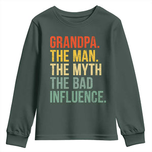 Funny Grandpa Youth Sweatshirt Retro Man Myth Bad Influence Best Funny Fathers Day TS10 Dark Forest Green Print Your Wear