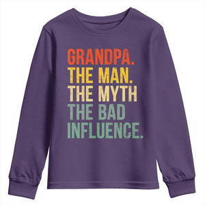 Funny Grandpa Youth Sweatshirt Retro Man Myth Bad Influence Best Funny Fathers Day TS10 Purple Print Your Wear