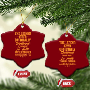 The Legend Has Retired Ceramic Ornament Funny Retirement Party Gag Gift TS10 Print Your Wear