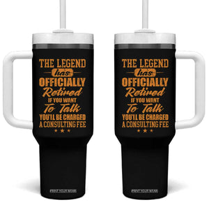 The Legend Has Retired Tumbler With Handle Funny Retirement Party Gag Gift TS10 One Size: 40 oz Black Print Your Wear