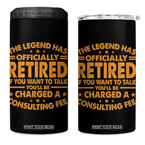Funny Retirement 4 in 1 Can Cooler Tumbler Funny The Legend Has Retired TS10 One Size: 16 oz Black Print Your Wear