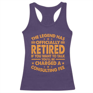 Funny Retirement Racerback Tank Top Funny The Legend Has Retired TS10 Purple Print Your Wear