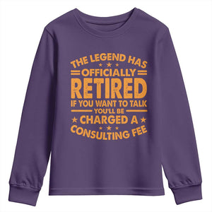 Funny Retirement Youth Sweatshirt Funny The Legend Has Retired TS10 Purple Print Your Wear