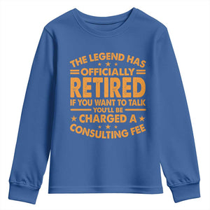Funny Retirement Youth Sweatshirt Funny The Legend Has Retired TS10 Royal Blue Print Your Wear