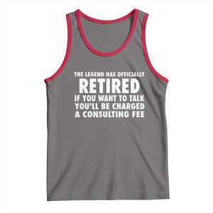 Funny Retirement Tank Top Funny The Legend Has Retired Grandpa Dad Humor TS10 Deep Heather Red Print Your Wear