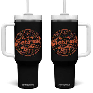 The Legend Has Retired Tumbler With Handle Retro Funny Retirement Gift Dad Humor TS10 One Size: 40 oz Black Print Your Wear