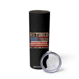 Funny Retirement Skinny Tumbler See Wife For Details Husband Dad Grandpa Humor US Flag TS10 Print Your Wear