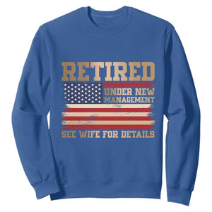 Funny Retirement Sweatshirt See Wife For Details Husband Dad Grandpa Humor US Flag TS10 Royal Blue Print Your Wear