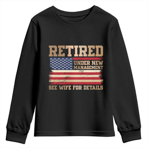 Funny Retirement Youth Sweatshirt See Wife For Details Husband Dad Grandpa Humor US Flag TS10 Black Print Your Wear
