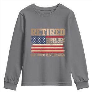 Funny Retirement Youth Sweatshirt See Wife For Details Husband Dad Grandpa Humor US Flag TS10 Charcoal Print Your Wear
