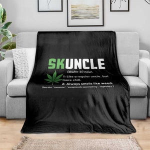 Funny Uncle Weed Smoker Throw Blanket Skuncle Definition Funny Weed Pot Cannabis Marijuana TS10 Print Your Wear