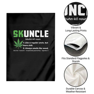 Funny Uncle Weed Smoker Garden Flag Skuncle Definition Funny Weed Pot Cannabis Marijuana TS10 Print Your Wear
