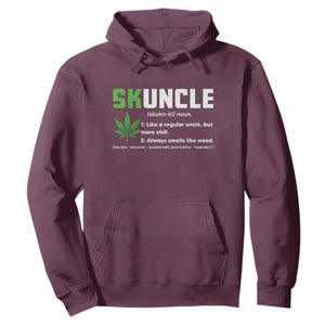 Funny Uncle Weed Smoker Hoodie Skuncle Definition Funny Weed Pot Cannabis Marijuana TS10 Maroon Print Your Wear