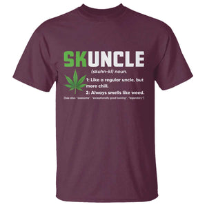 Funny Uncle Weed Smoker T Shirt Skuncle Definition Funny Weed Pot Cannabis Marijuana TS10 Maroon Print Your Wear