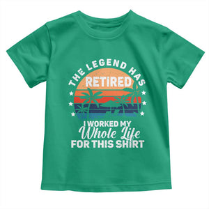 Funny Retirement Toddler T Shirt Retro Vintage I Worked My Whole Life for This Shirt TS10 Irish Green Print Your Wear