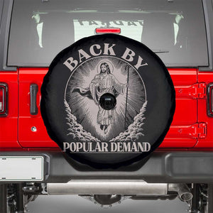 Funny Jesus Back Spare Tire Cover Retro Funny Sayings Easter Back By Popular Demand TS10 Black Print Your Wear