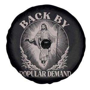 Funny Jesus Back Spare Tire Cover Retro Funny Sayings Easter Back By Popular Demand TS10 Print Your Wear