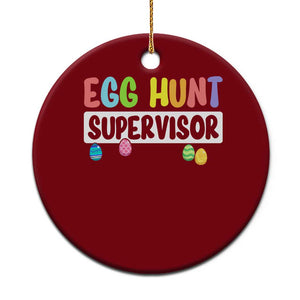 Easter Egg Hunt Supervisor Ceramic Ornament Funny Mom Dad TS10 1pc Red Print Your Wear