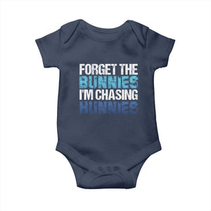 Funny Easter Baby Onesie Forget The Bunnies Im Chasing Hunnies TS10 Navy Print Your Wear