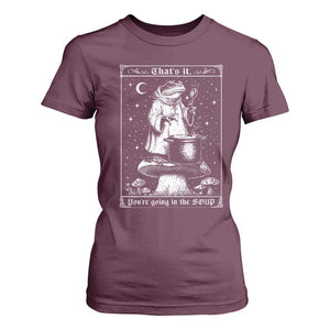Frog Meme T Shirt For Women Thats It Youre Going In The Soup Funny Weirdcore TS10 Maroon Print Your Wear