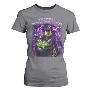 Frog Meme T Shirt For Women Vintage Graphic Thats It Youre Going In The Soup TS10 Charcoal Print Your Wear