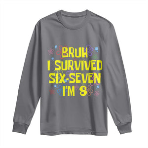 8th Birthday Long Sleeve Shirt Im 8 Year Old Bruh I Survived 67 Colorful Bubble Flower TS10 Charcoal Print Your Wear