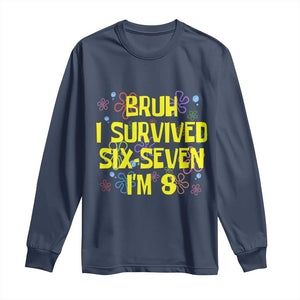 8th Birthday Long Sleeve Shirt Im 8 Year Old Bruh I Survived 67 Colorful Bubble Flower TS10 Navy Print Your Wear