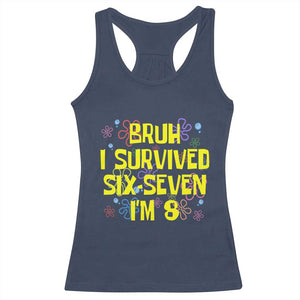 8th Birthday Racerback Tank Top Im 8 Year Old Bruh I Survived 67 Colorful Bubble Flower TS10 Navy Print Your Wear