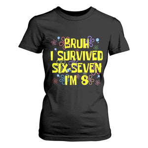 8th Birthday T Shirt For Women Im 8 Year Old Bruh I Survived 67 Colorful Bubble Flower TS10 Black Print Your Wear