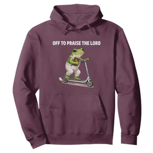 Funny Christian Frog Hoodie Off To Praise The Lord TS10 Maroon Print Your Wear