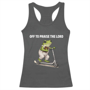 Funny Christian Frog Racerback Tank Top Off To Praise The Lord TS10 Dark Heather Print Your Wear