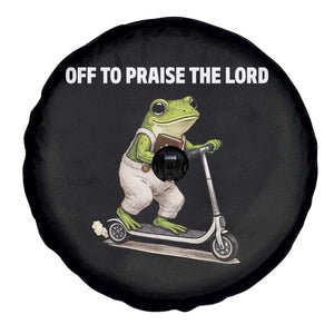 Funny Christian Frog Spare Tire Cover Off To Praise The Lord TS10 Print Your Wear