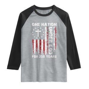 250 Years Anniversary Raglan Shirt 250th Independence Day Freedom One Nation Under God US Flag TS10 Heather Gray Black Print Your Wear