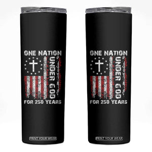 250 Years Anniversary Skinny Tumbler 250th Independence Day Freedom One Nation Under God US Flag TS10 Black Print Your Wear