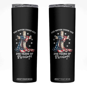 250th Anniversary USA Skinny Tumbler One Nation Under God US 250 Flag Cross 4th Of July TS10 Black Print Your Wear