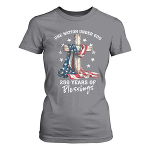 250th Anniversary USA T Shirt For Women One Nation Under God US 250 Flag Cross 4th Of July TS10 Charcoal Print Your Wear