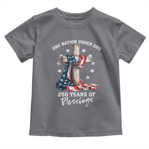 250th Anniversary USA Toddler T Shirt One Nation Under God US 250 Flag Cross 4th Of July TS10 Charcoal Print Your Wear