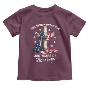 250th Anniversary USA Toddler T Shirt One Nation Under God US 250 Flag Cross 4th Of July TS10 Maroon Print Your Wear