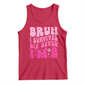 8th Birthday Girls Tank Top Bruh I Survived 67 Im 8 Year Old Six Seven TS10 Red Print Your Wear
