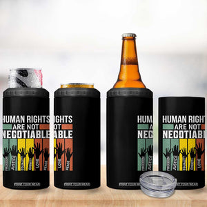 Human Rights 4 in 1 Can Cooler Tumbler Are Not Negotiable Retro Equality Statement TS10 Print Your Wear