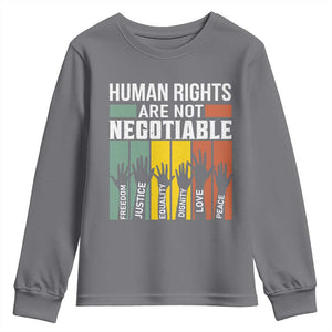 Human Rights Youth Sweatshirt Are Not Negotiable Retro Equality Statement TS10 Charcoal Print Your Wear