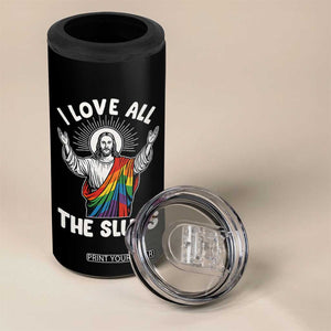 LGBTQ Jesus 4 in 1 Can Cooler Tumbler I Love All The Sluts TS10 Print Your Wear