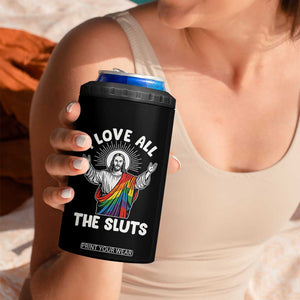 LGBTQ Jesus 4 in 1 Can Cooler Tumbler I Love All The Sluts TS10 Print Your Wear