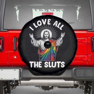 LGBTQ Jesus Spare Tire Cover I Love All The Sluts TS10 Black Print Your Wear