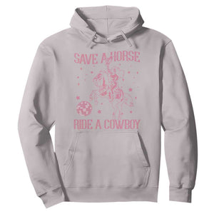 Save a Horse Ride A Cowboy Hoodie Funny Cowgirl Western Style TS10 Ice Gray Print Your Wear